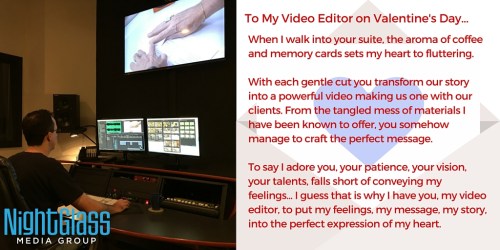 To My Editor on Valentine's Day...When I walk into your suite, the ar